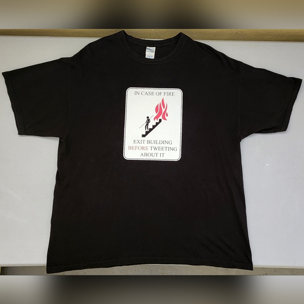 In Case of Fire Exit Building Before Tweeting About It Black XL Cotton T-shirt